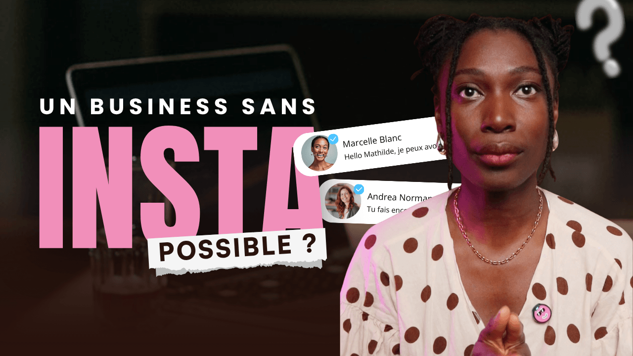 Miniature YouTube avec Mathilde portant une chemise à pois, texte 'Un business sans Insta possible ?' en rose et blanc, sur fond sombre avec messages simulés à droite.